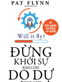 Đừng Khởi Sự Khi Còn Do Dự